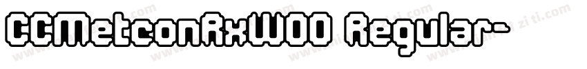 CCMetconRxW00 Regular字体转换
